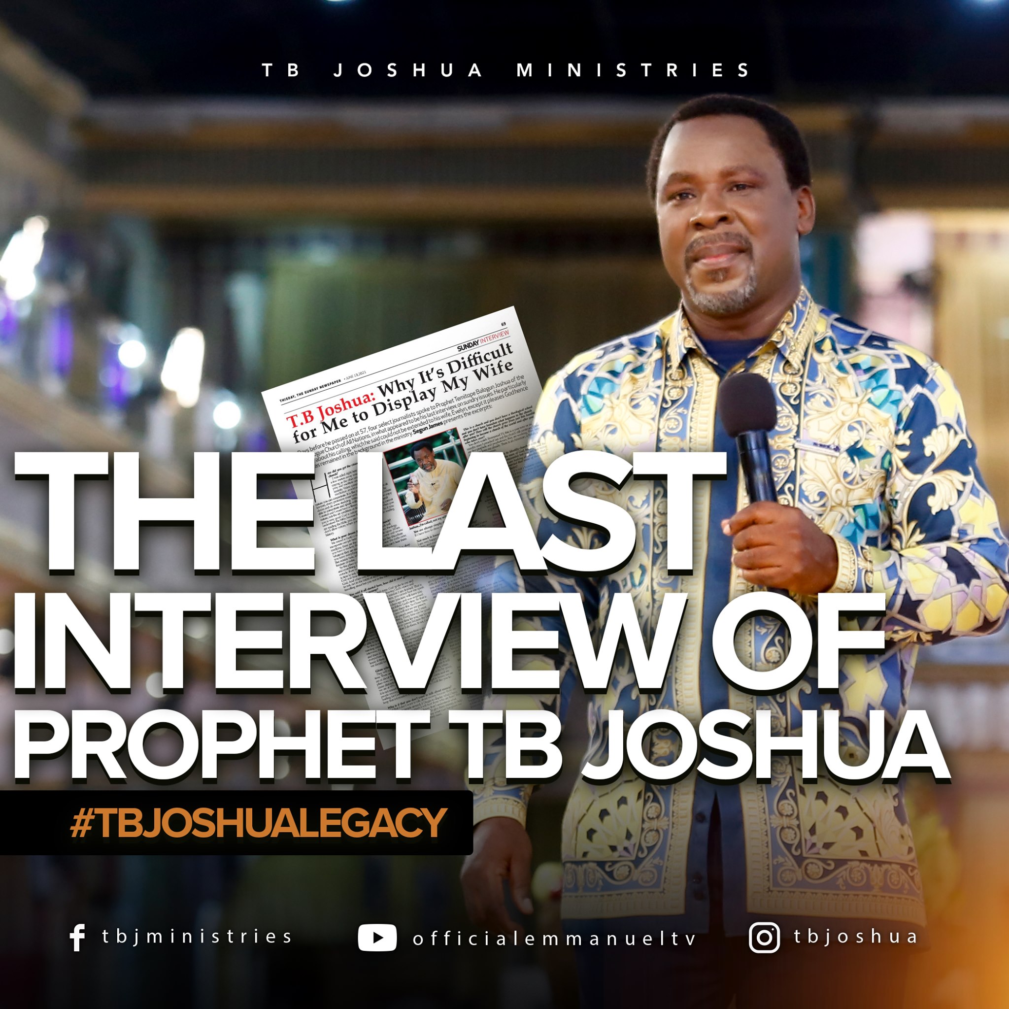 Prophet TB Joshua: The last Interview