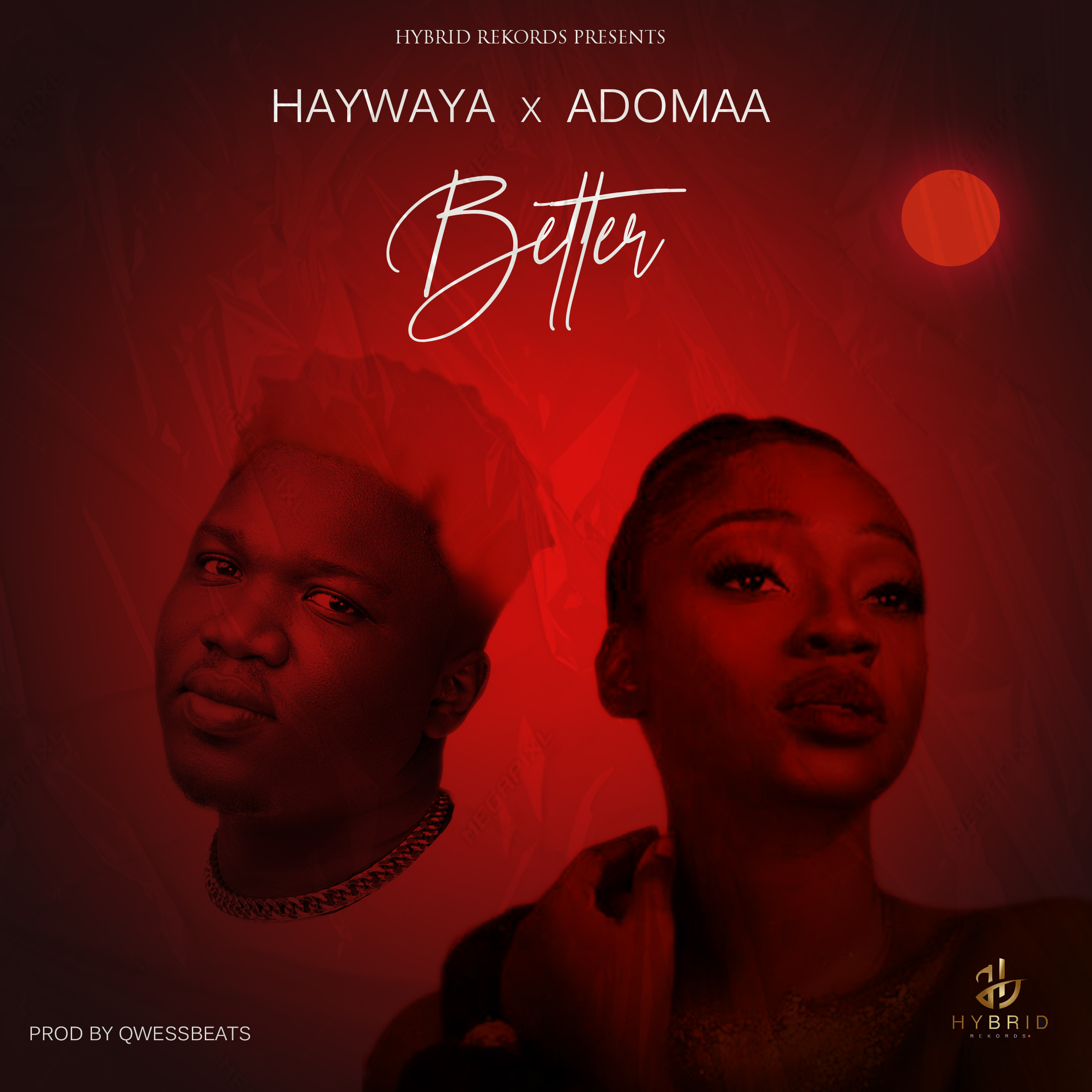 Haywaya Shares BETTER Love Song With Adomaa