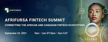 Afrifursa Fintech Summit 2021: Connecting the African & Canadian Fintech Ecosystems