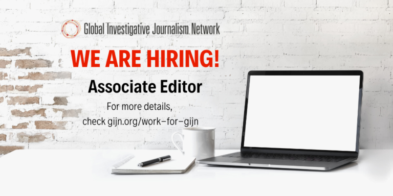 Vacancy: Global Investigative Journalism Network seeks associate editor