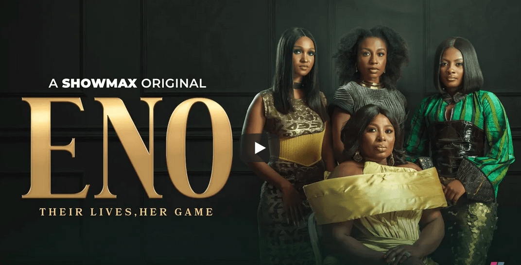 ENO, Ghana’s first Showmax Original, is now streaming