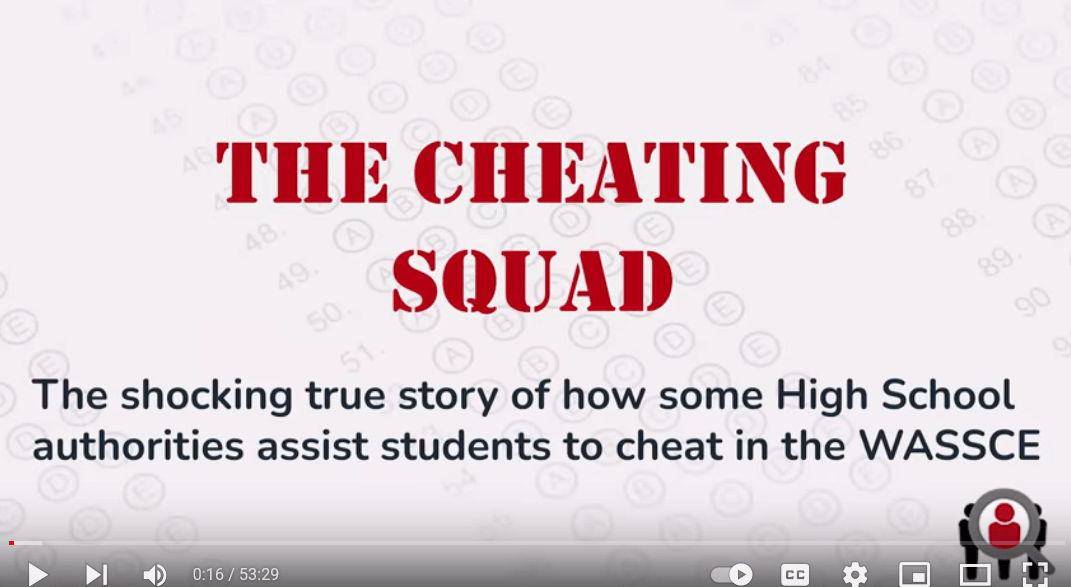 The ‘Cheating Squad’: How some High School Authorities assist Students to Cheat in the WASSCE