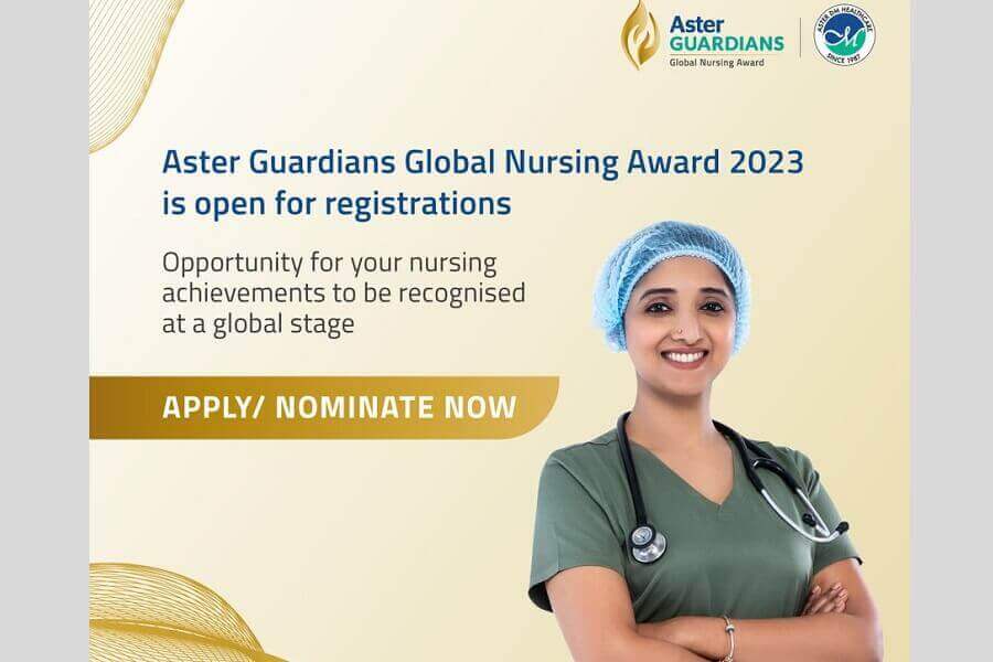 Aster Guardians Global Nursing Award 2023 worth US $250,000 is now open for nominations from nurses worldwide