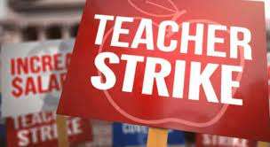 REJOINDER: Understanding the strike action by the Teacher Unions; a wakeup call.