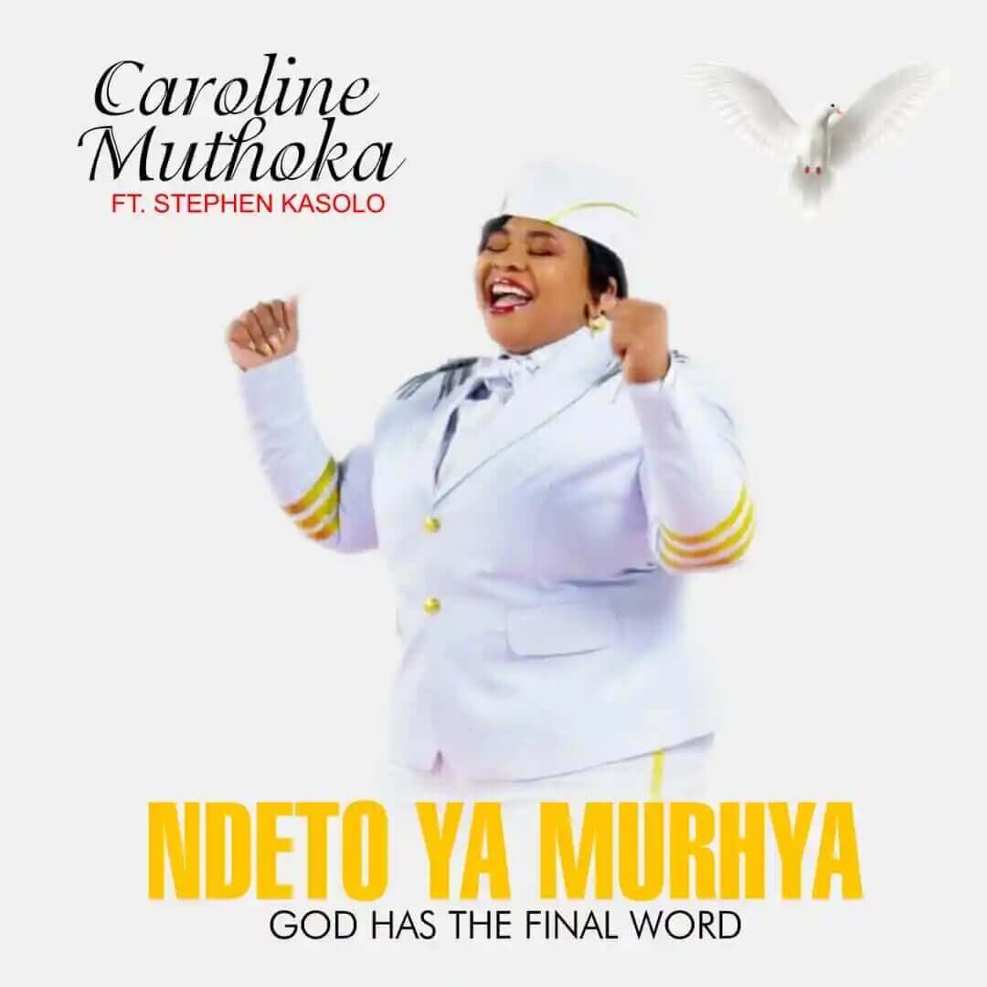 Music: Caroline Muthoka fatures Stephen Kasolo in “Ndeto Ya Murhya”